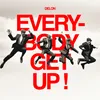 About Everybody Get Up Song