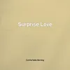 Surprise Love