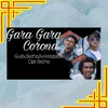 About New Gara Gara Corona Song