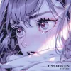 About Unspoken Song