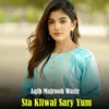 About Sta Kliwal Sary Yum Song