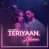 About Teriyaan Akhaan Song