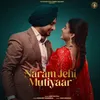 About Naram Jehi Mutiyaar Song