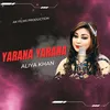 About Yarana Yarana Song
