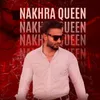 About Nakhra Queen Song