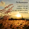 About Album für die Jugend, Op. 68: No. 4, Ein Choral Song