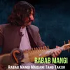 About Rabab Mangi Maidani Tang Takor Song