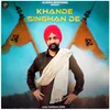 About Khande Singhan De Song
