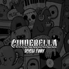 About CINDERELLA PUN TIBA (CINDERELLA) DEYEKA Song