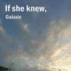 About If she knew, Song
