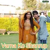 About Varna Ko Shanrup Song