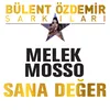 About Sana Değer Song