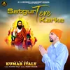 Satgur Tere Karke