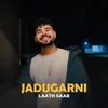 About Jadugarni Song