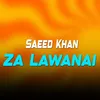 About Za Lawanai Song