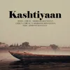 About Kashtiyaan Song