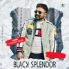 About Black Splendor Song