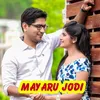 Mayaru Jodi