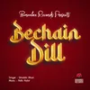 About Bechain Dill Song