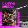 About Coffee Shop Song