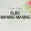 About Ojo Maning maning Song