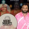 About Meri Maayi Song