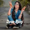 About Dear Rani Song