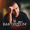 About Bak Güzelim Song