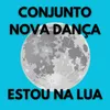 Estou Na Lua