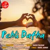 About Pehli Dafha Song