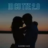 About Io Cu Tte 2.0 Song