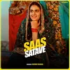 About Saas Satave Song