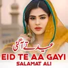 About Eid Te Aa Gayi Song