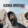 About Njesia Speciale Song