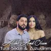 About Allaha And Olsun Song
