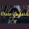 About Ehsas Gedeid Song