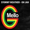 About Stormy Weather - Oh Jah Song