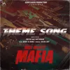 Mafia (Theme Song)