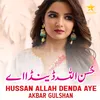 About Hussan Allah Denda Aye Song