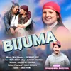 About Bijuma Song