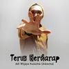 About Terus Berharap Song