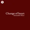 About Change of heart Song