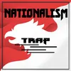 NATIONALISM TRAP