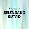 Selendang Sutro