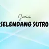 About Selendang Sutro Song