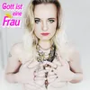 About Gott ist eine Frau Song