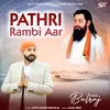 About Pathri Rambi Aar Song