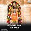 About Jay Shree Ram Ka Nara Song