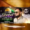 Shaha Dulha Bana Aaj Ki Raat Hai