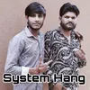 System Hang